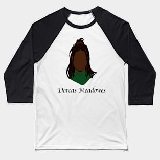 Dorcas Meadows Baseball T-Shirt